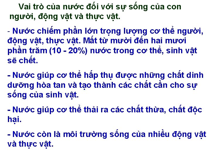 Vai trò của nước đối với sự sống của con người, động vật và