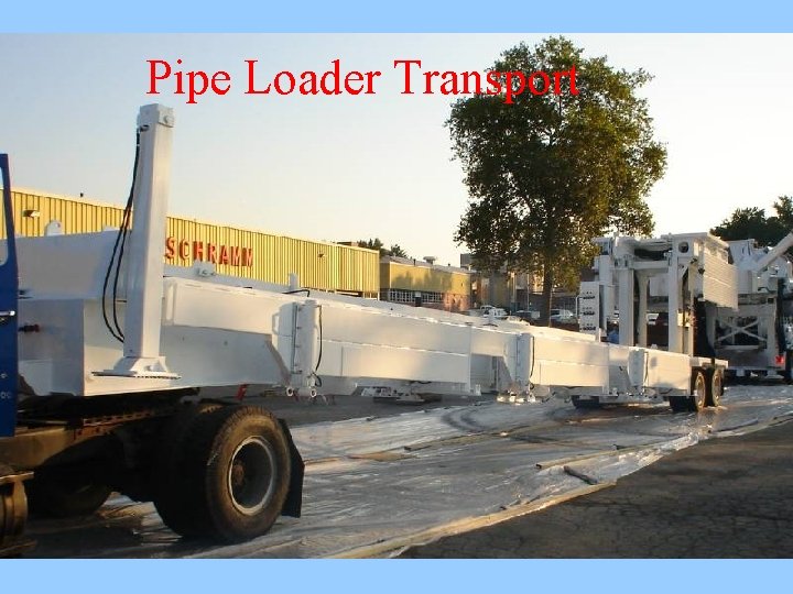 Pipe Loader Transport 