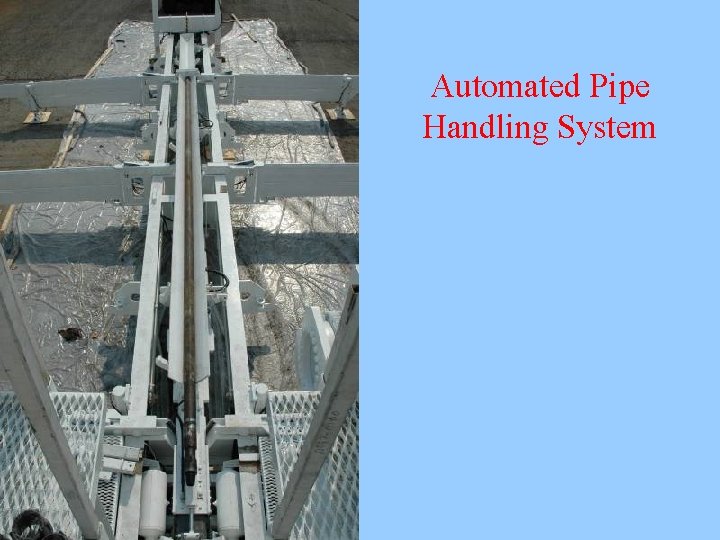Automated Pipe Handling System 