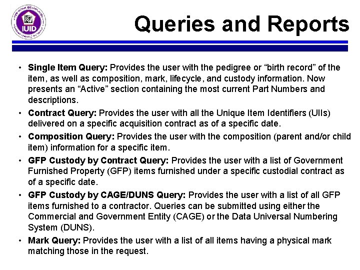 Queries and Reports • Single Item Query: Provides the user with the pedigree or