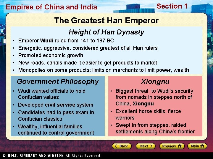 Section 1 Empires of China and India The Greatest Han Emperor Height of Han