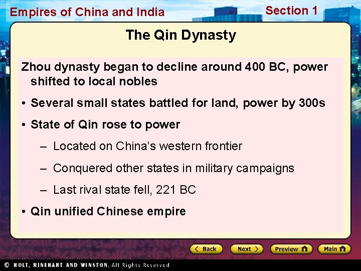 Empires of China and India Section 1 The Qin Dynasty Zhou dynasty began to