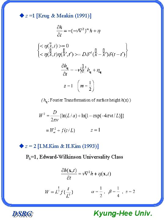 u z =1 [Krug & Meakin (1991)] ( hq ; Fourier Transformation of surface