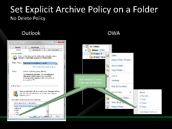 Set Explicit Archive Policy on a Folder No Delete Policy Outlook OWA User selects