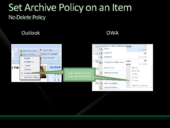 Set Archive Policy on an Item No Delete Policy Outlook OWA User selects 5