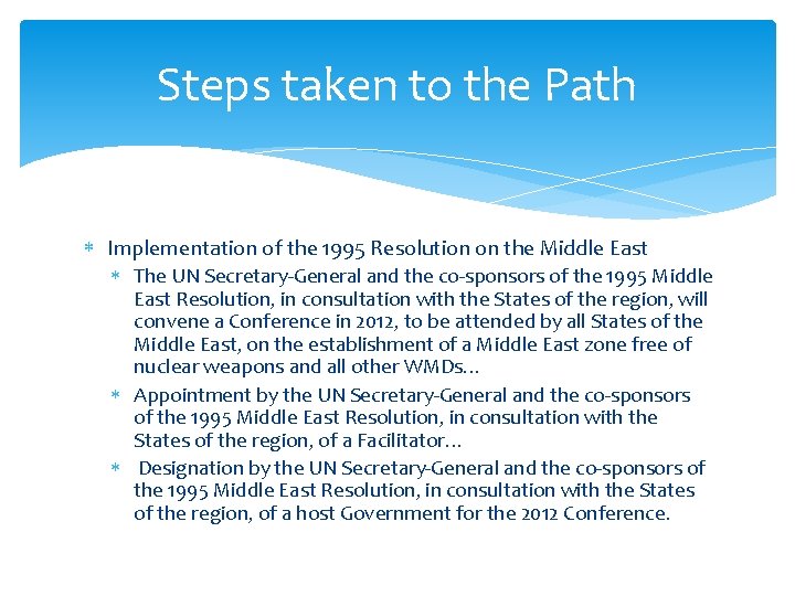 Steps taken to the Path Implementation of the 1995 Resolution on the Middle East