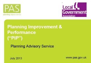 Planning Improvement Performance PIP Planning Advisory Service July