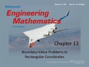 Chapter 13 BoundaryValue Problems in Rectangular Coordinates Figure