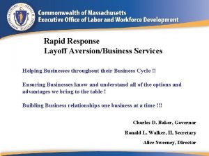 Rapid Response Layoff AversionBusiness Services Helping Businesses throughout