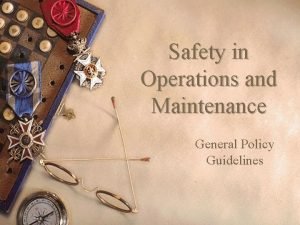 General guidelines on maintenance