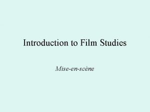 Introduction to Film Studies Miseenscne Photography Tonality TINTING