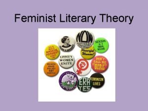 Feminist Literary Theory What is Feminism In the