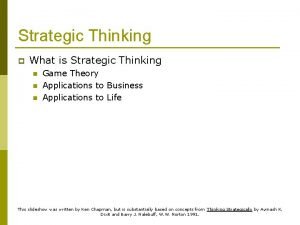 Strategic Thinking p What is Strategic Thinking n