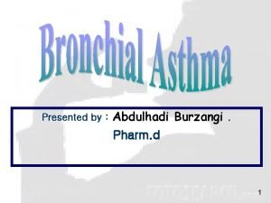 Presented by Abdulhadi Burzangi Pharm d 1 Key