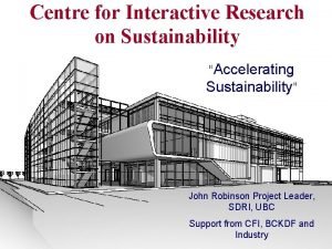 Centre for interactive research on sustainability