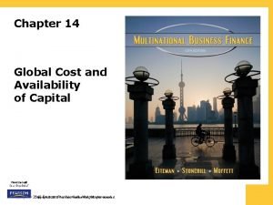 Chapter 14 Global Cost and Availability of Capital