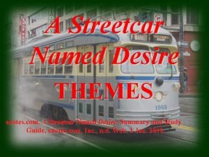 A streetcar named desire theme