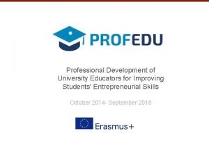 Professional Development of University Educators for Improving Students