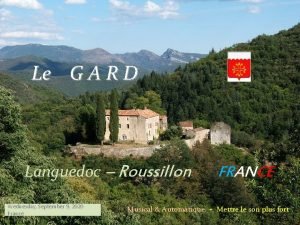 Le G A R D Languedoc Roussillon Wednesday