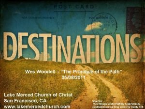 Wes Woodell The Principle of the Path 05082011