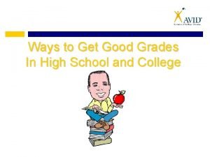 Ways to Get Good Grades In High School
