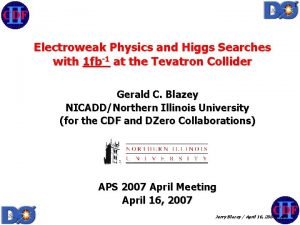 1 Electroweak Physics and Higgs Searches with 1