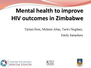 Mental health to improve HIV outcomes in Zimbabwe