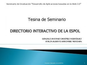 Seminario de Graduacin Desarrollo de Aplicaciones basadas en