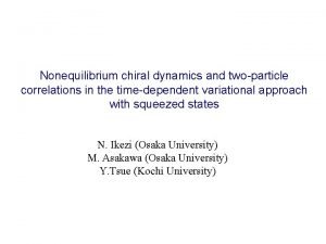 Nonequilibrium chiral dynamics and twoparticle correlations in the Nonequilibrium chiral dynamics and twoparticle correlations in the