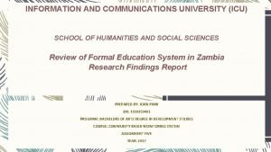 INFORMATION AND COMMUNICATIONS UNIVERSITY ICU SCHOOL OF HUMANITIES