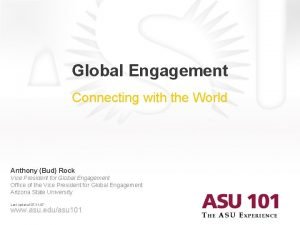 Global Engagement Connecting with the World Anthony Bud