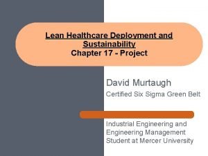 Lean Healthcare Deployment and Sustainability Chapter 17 Project