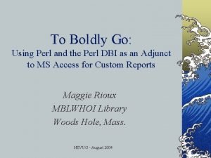 To Boldly Go Using Perl and the Perl