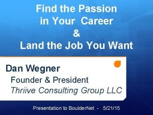 Find the Passion in Your Career Land the