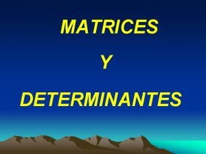 Tipos de matrices especiales