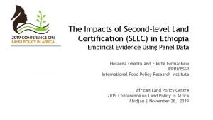 The Impacts of Secondlevel Land Certification SLLC in