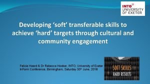 Developing soft transferable skills to achieve hard targets