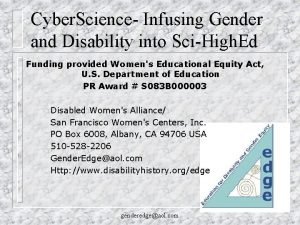 Cyber Science Infusing Gender and Disability into SciHigh