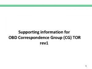 Supporting information for OBD Correspondence Group CG TOR