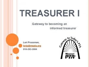 TREASURER I Gateway to becoming an informed treasurer