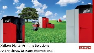 Xeikon printer