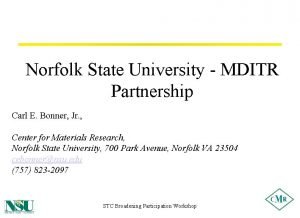 Norfolk State University MDITR Partnership Carl E Bonner