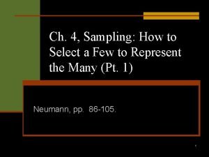 Ch 4 Sampling How to Select a Few