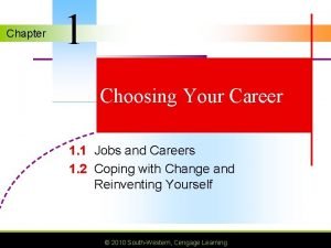 Chapter 1 choosing your career