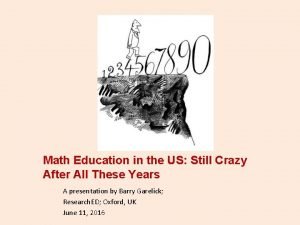 Math Education in the US Still Crazy After