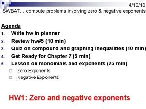 41210 SWBAT compute problems involving zero negative exponents