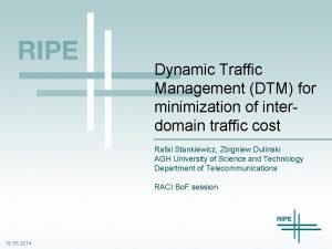 Dtm traffic management