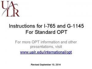 Instructions for I765 and G1145 For Standard OPT