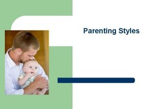 Permissive parenting Permissive parenting