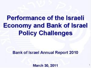 Performance of the Israeli Economy and Bank of